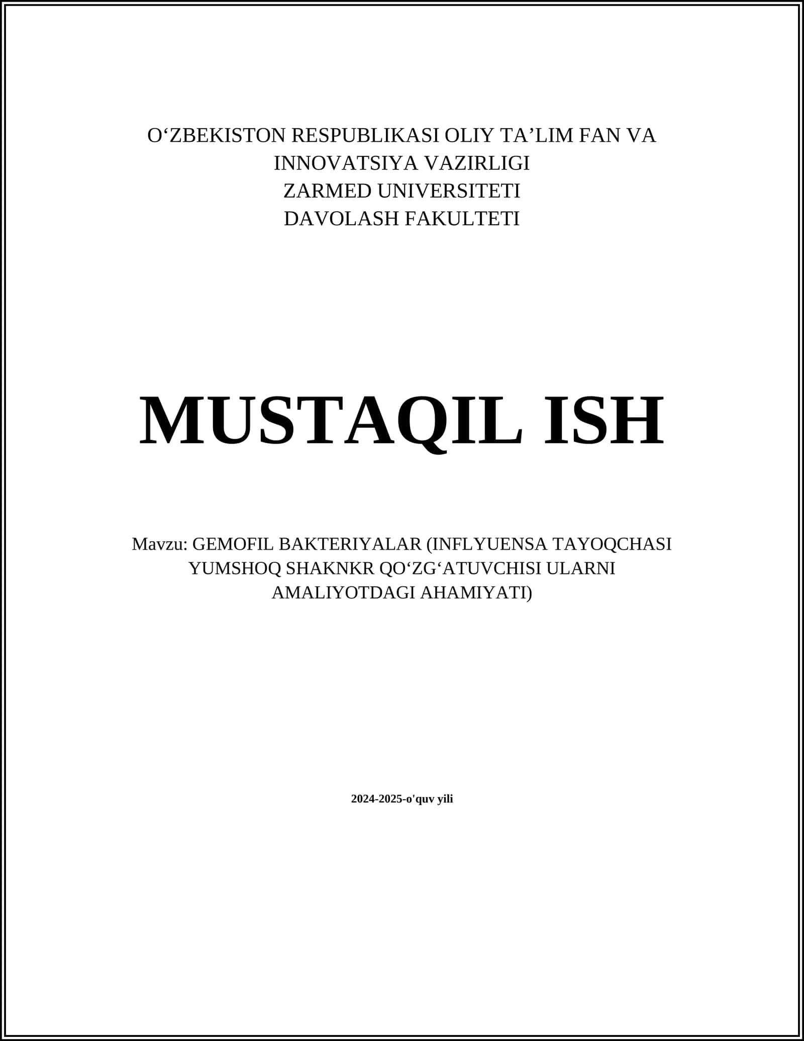 GEMOFIL BAKTERIYALAR (INFLYUENSA TAYOQCHASI YUMSHOQ SHAKNKR QOʻZGʻATUVCHISI ULARNI AMALIYOTDAGI AHAMIYATI)