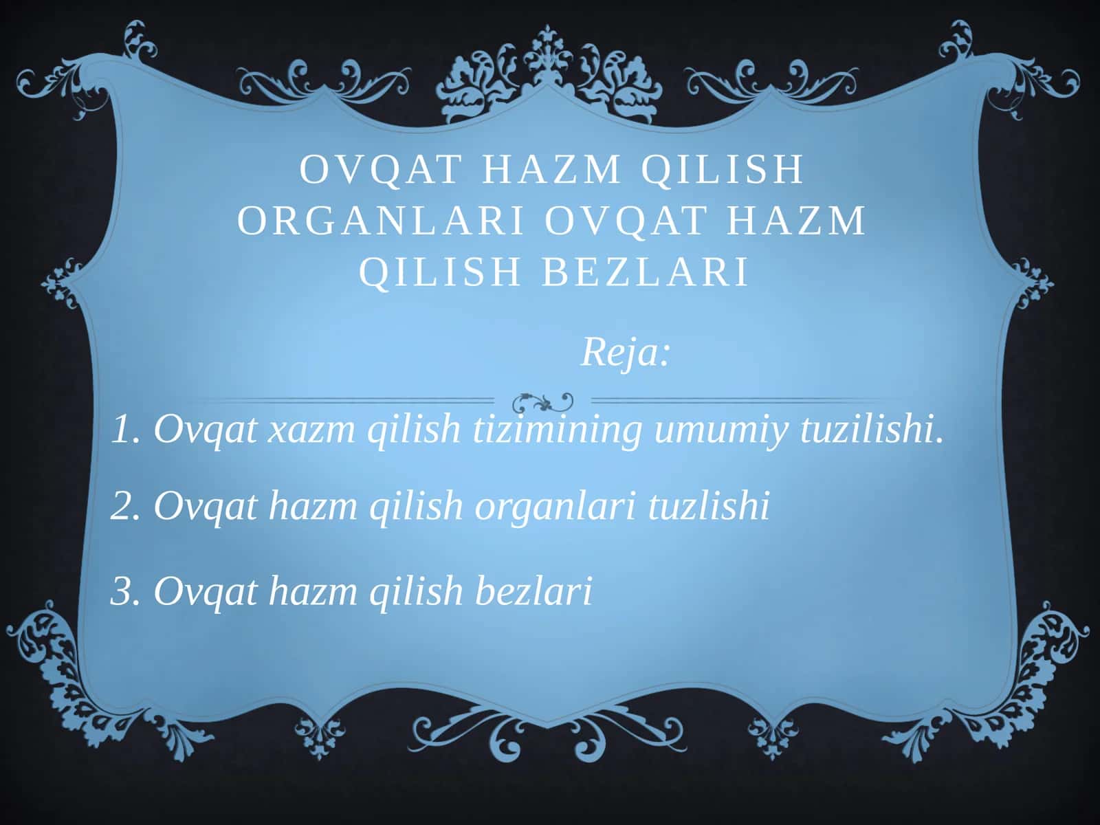 ovqat hazm qilish organlari