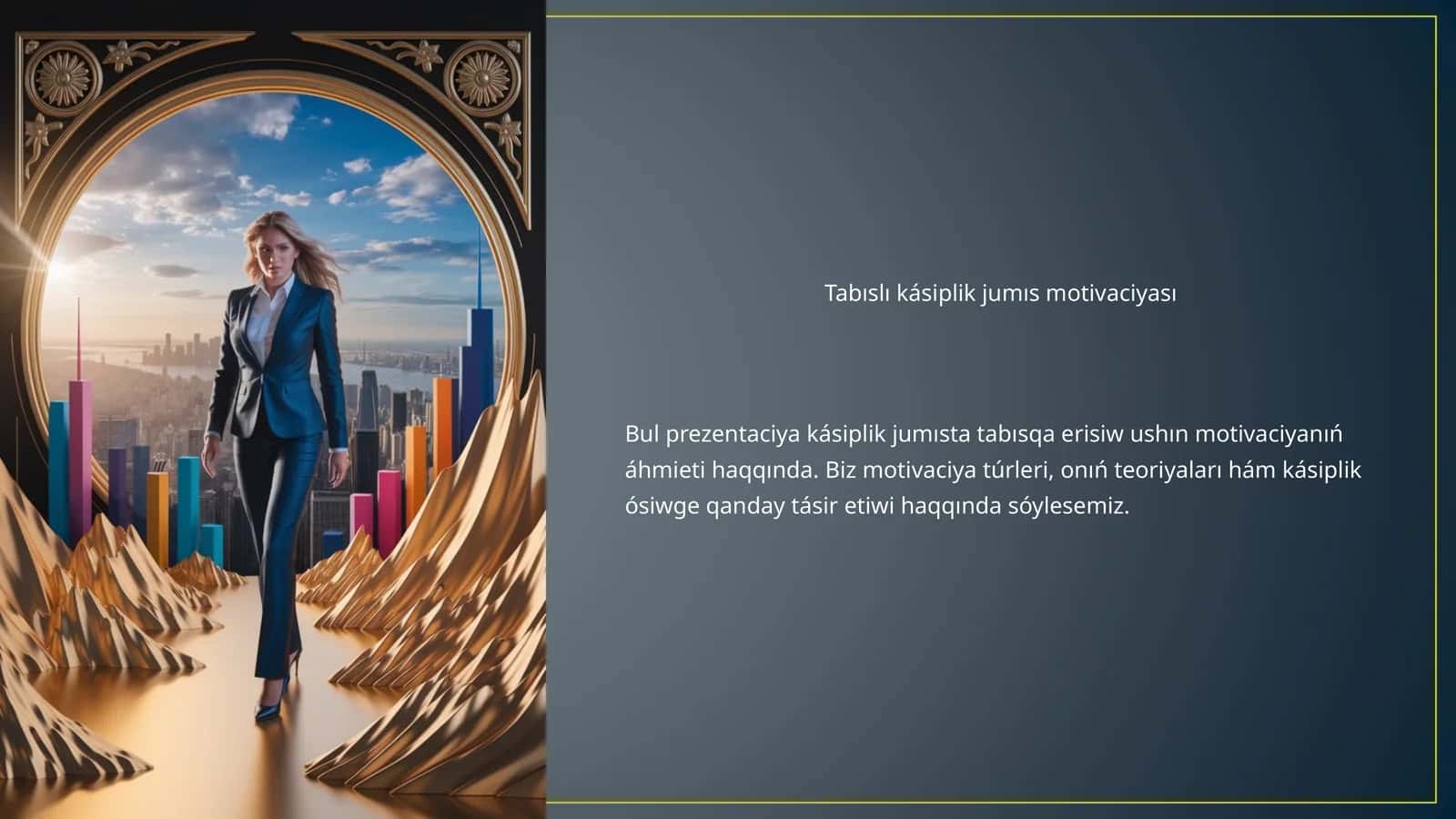 Tabıslı kásiplik jumıs motivaciyası