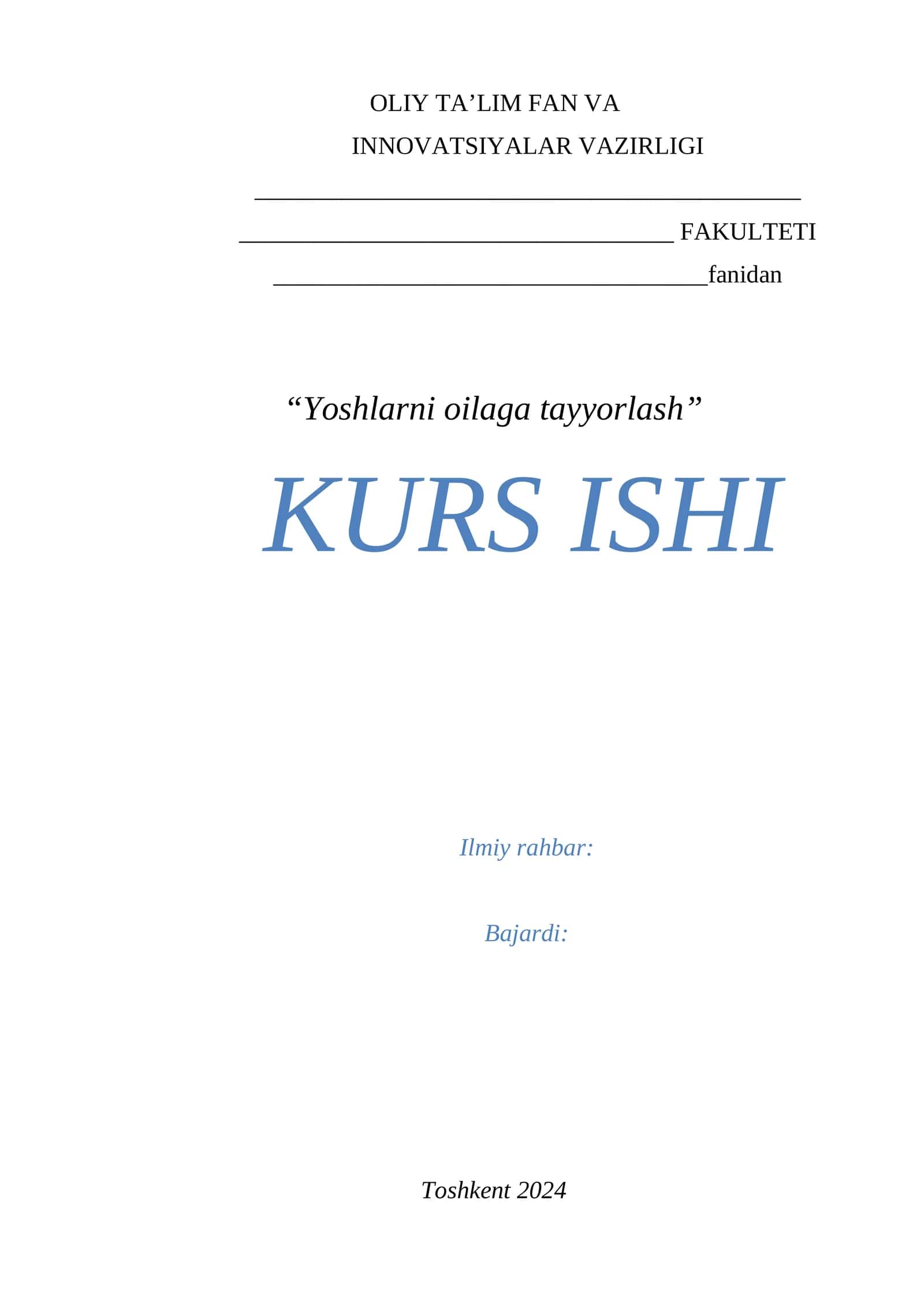Yoshlarni oilaga tayyorlash KURS ISHI