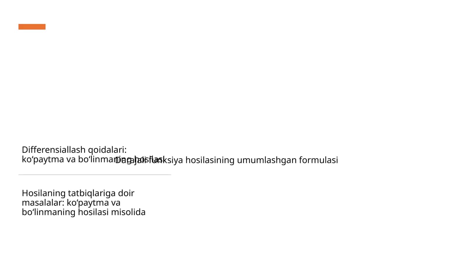 Differensiallash qoidalari: ko‘paytma va bo‘linmaning hosilasi