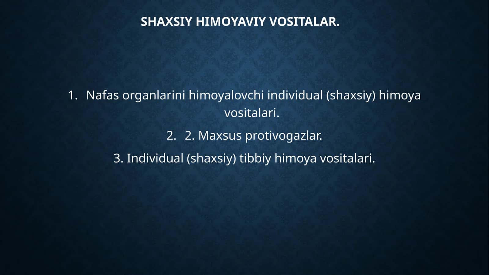 Nafasorganlarini himoyalovchi individual (shaxsiy) himoyavositalari