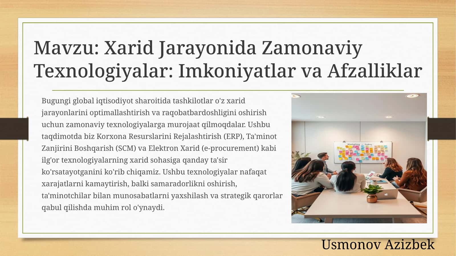 Korxona Resurslarini Rejalashtirish (ERP), Ta'minot Zanjirini Boshqarish (SCM) va Elektron Xarid (e-procurement)
