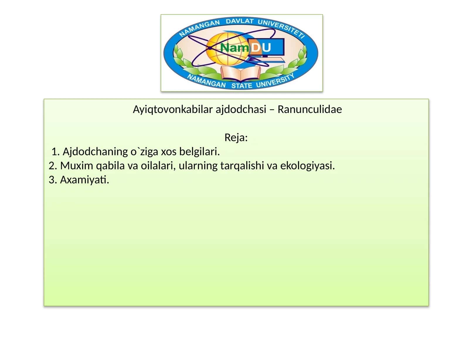 Ayiqtovonkabilar ajdodchasi – Ranunculidae
