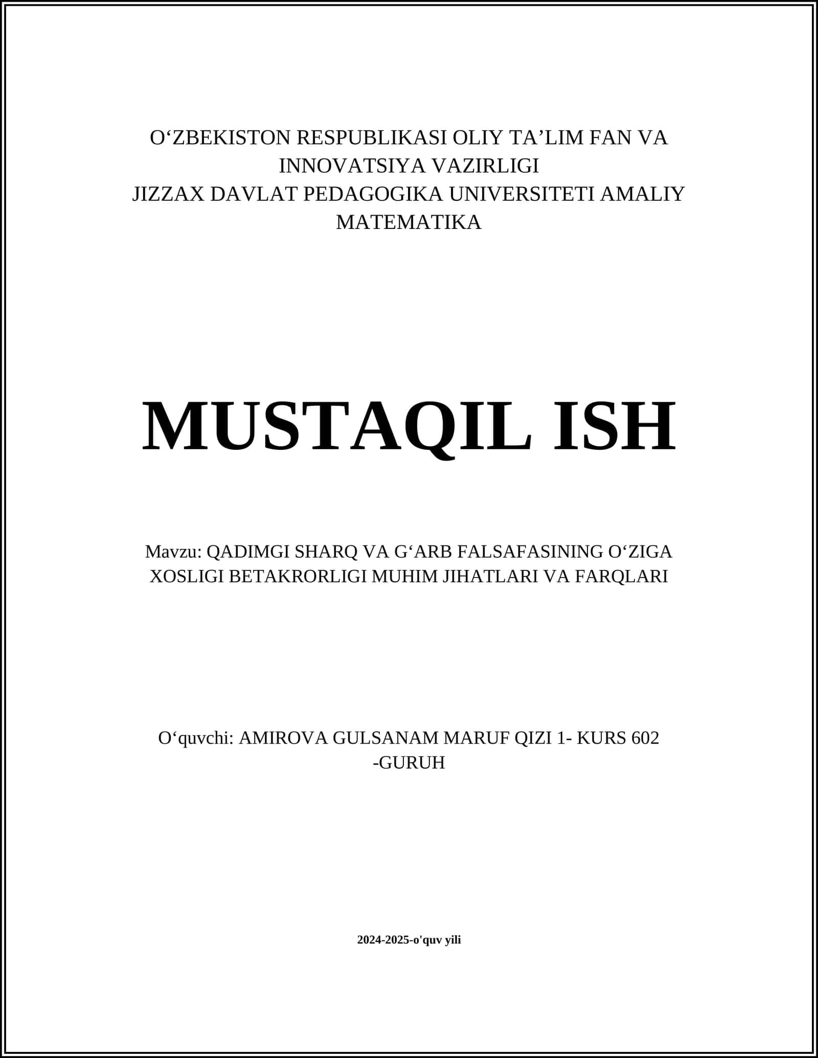QADIMGI SHARQ VA GʻARB FALSAFASINING OʻZIGA XOSLIGI BETAKRORLIGI MUHIM JIHATLARI VA FARQLARI
