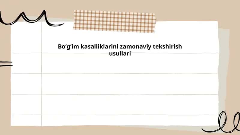 Boʻgʻim kasalliklarini zamonaviy tekshirish usullari