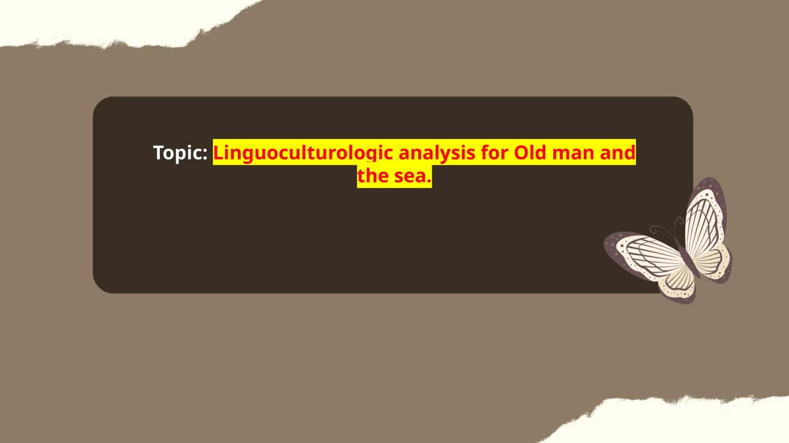 Linguoculturological analysis for Old Man and the Sea