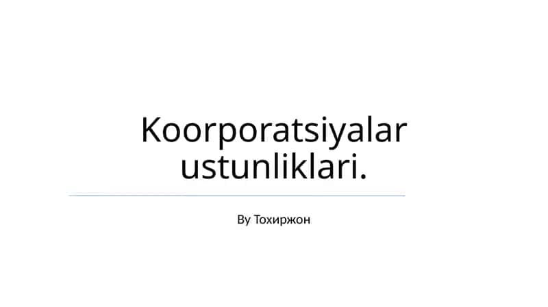 Koorporatsiyalar ustunliklari