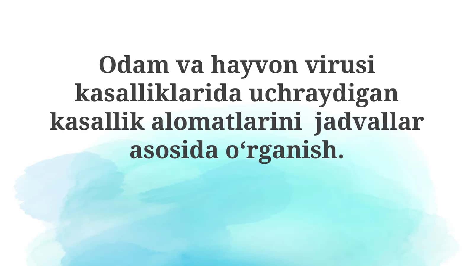 Odam va hayvon viral kasalliklari belgilari jadvali