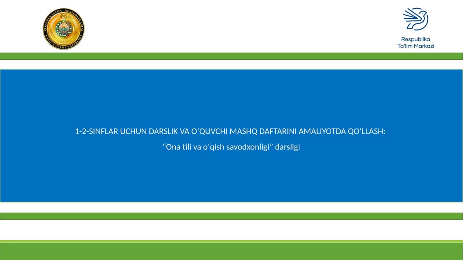 1-2-SINFLAR UCHUN DARSLIK VA OʻQUVCHI MASHQ DAFTARINI AMALIYOTDA QOʻLLASH: “Ona tili va oʻqish savodxonligi” darsligi YASHIL SAYYORA