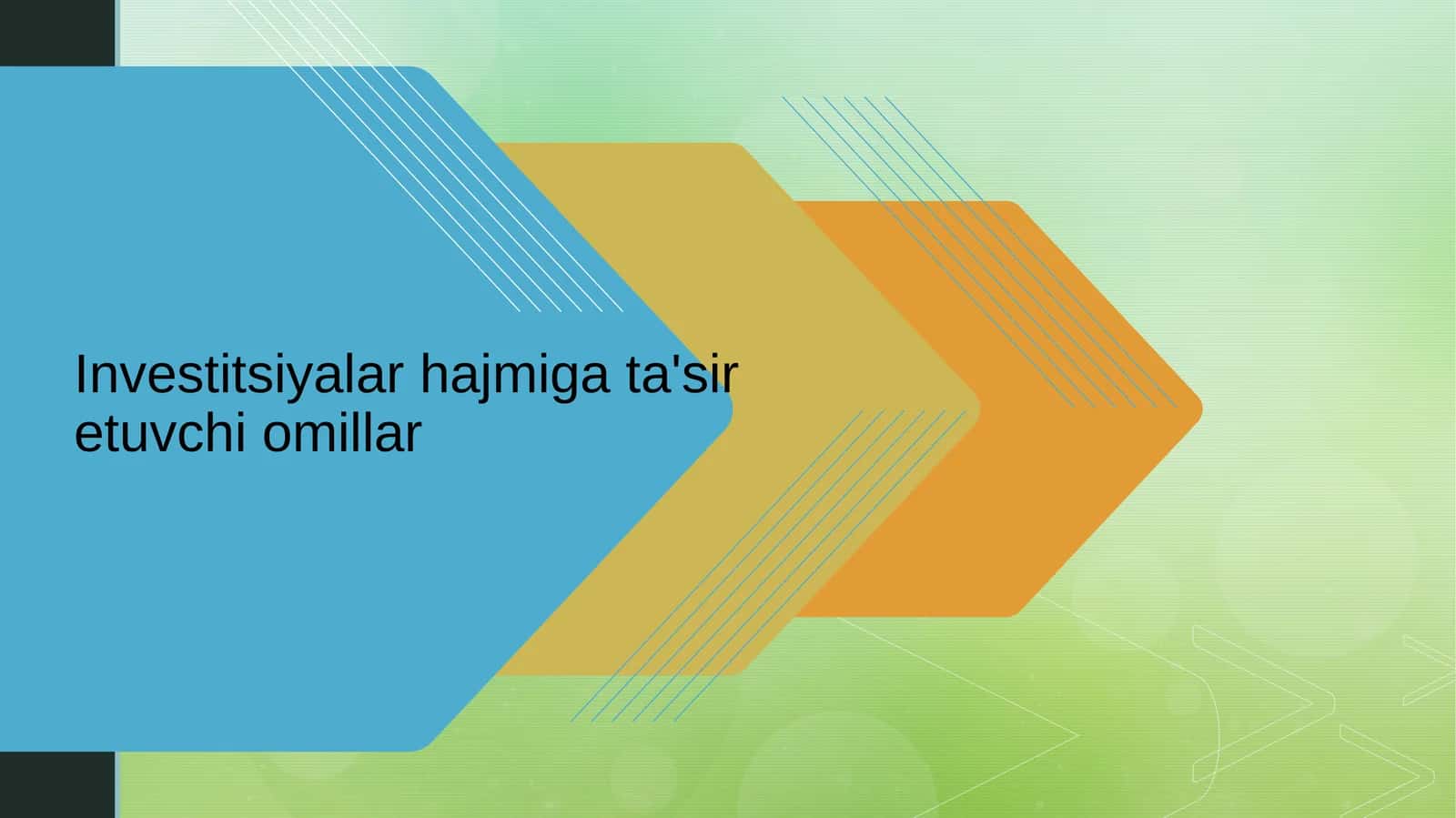 Investitsiyalar hajmiga ta'sir etuvchi omillar
