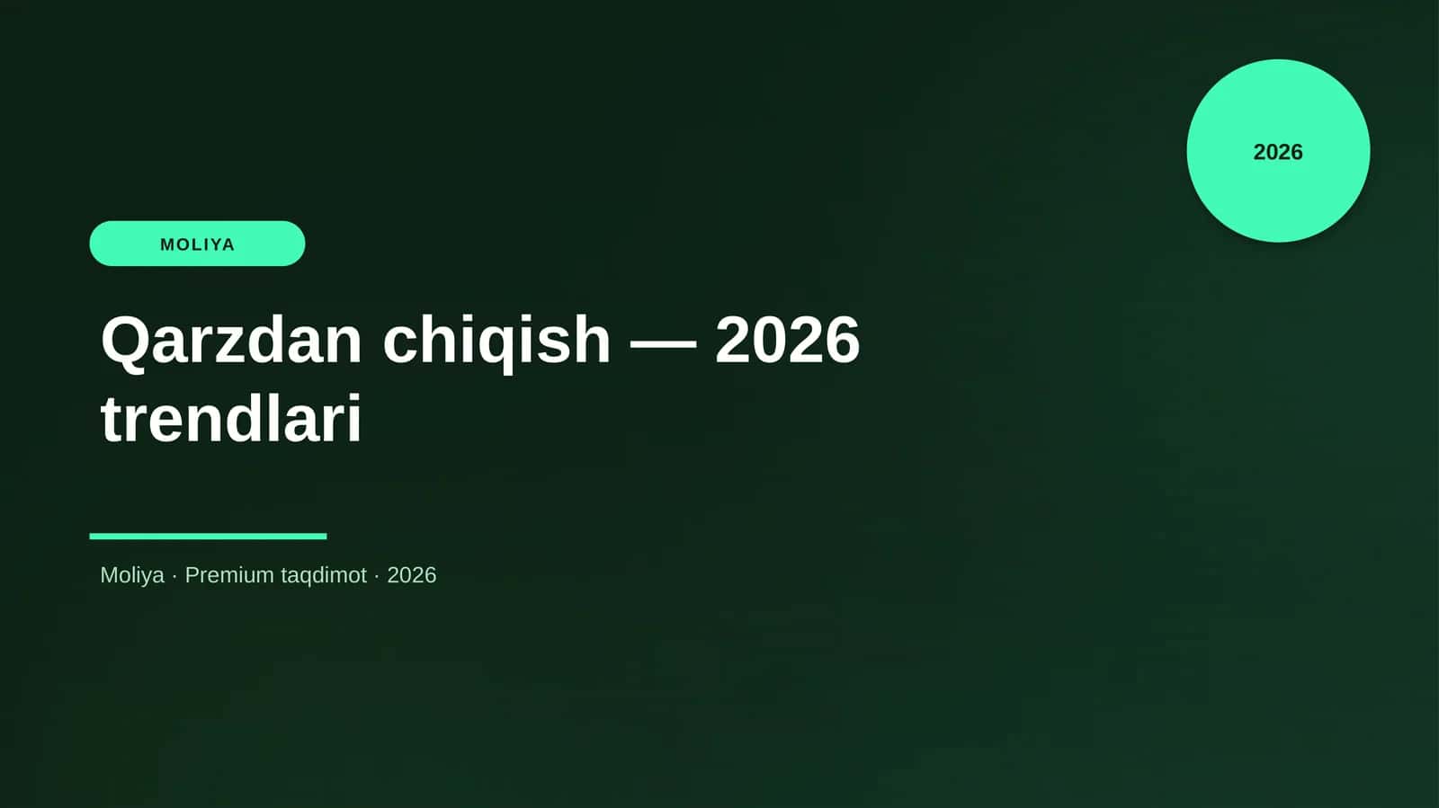 Qarzdan chiqish — 2026 trendlari