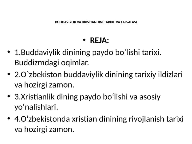 BUDDAVIYLIK VA XRISTIANDINI TARIXI VA FALSAFASI