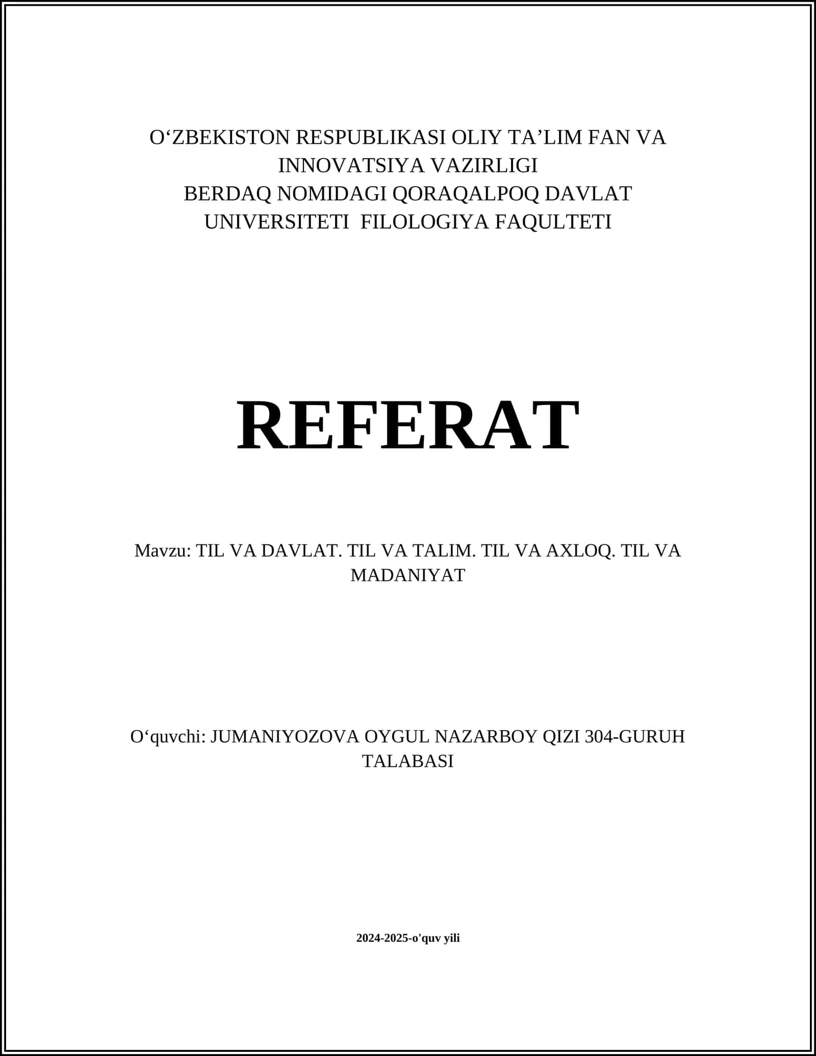Mavzu: TIL VA DAVLAT. TIL VA TALIM. TIL VA AXLOQ. TIL VA MADANIYAT