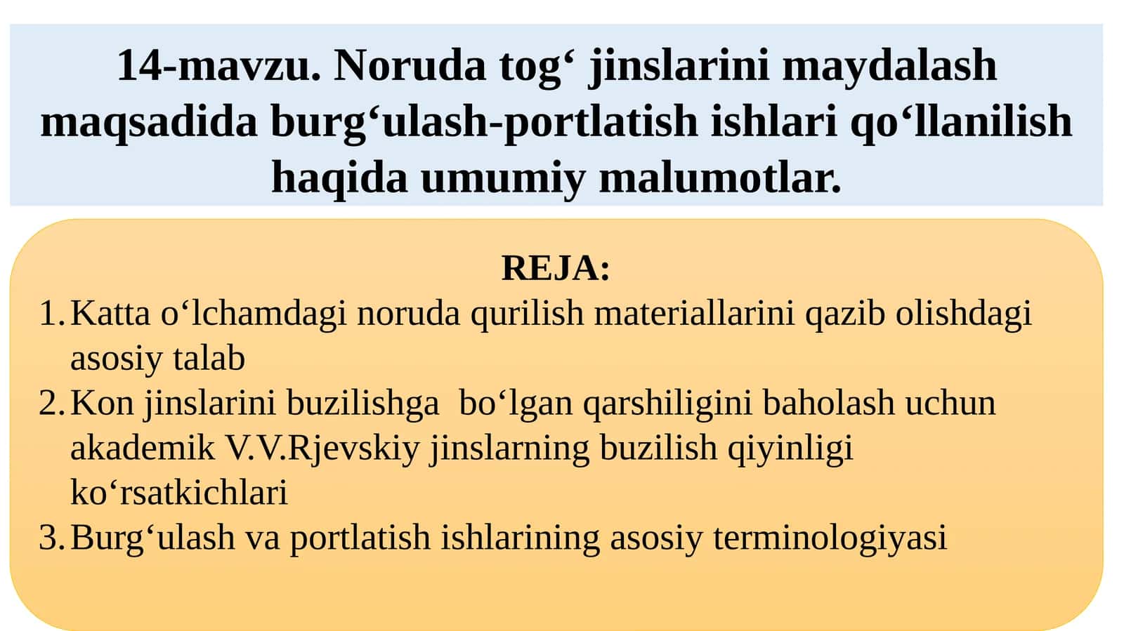 Noruda tog‘ jinslarini maydalash