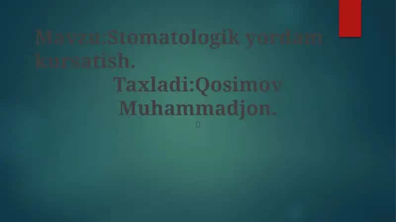 Stomatologik yordam kursatish