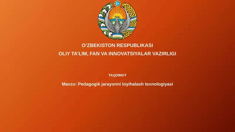 Pedagogik jarayonniloyihalashtexnologiyasi