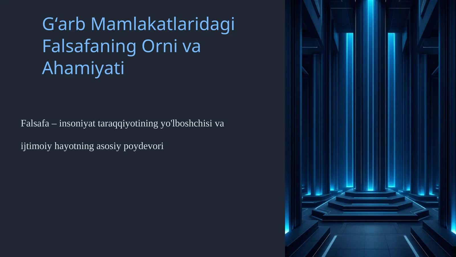 Gʻarb Mamlakatlaridagi Falsafaning Orni va Ahamiyati