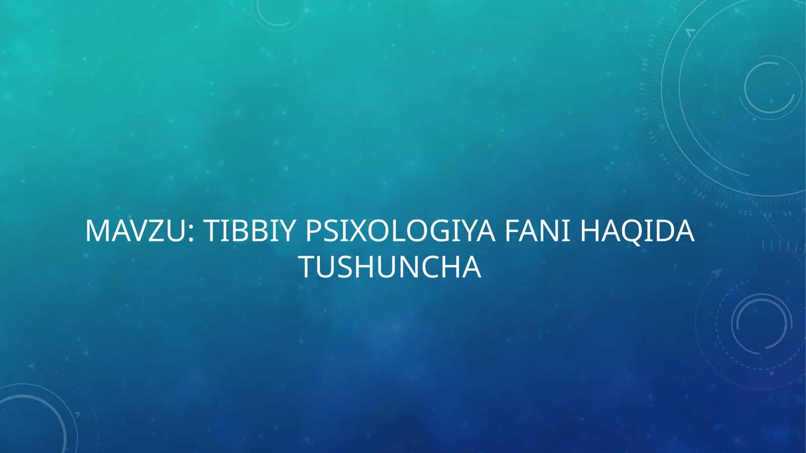 Tibbiy psixologiya fani haqida tushuncha
