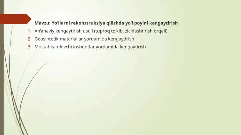 Yo‘llarni rekonstruksiya qilishda yo‘l poyini kengaytirish
