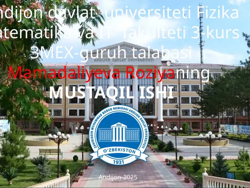 Mamadaliyeva Roziyaning MUSTAQILISHI