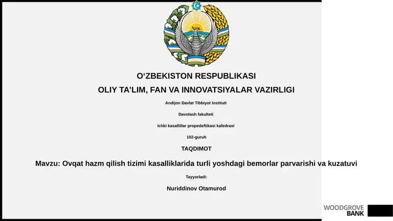 Ovqat hazm qilish tizimi kasalliklarida turli yoshdagi bemorlar parvarishi va kuzatuvi