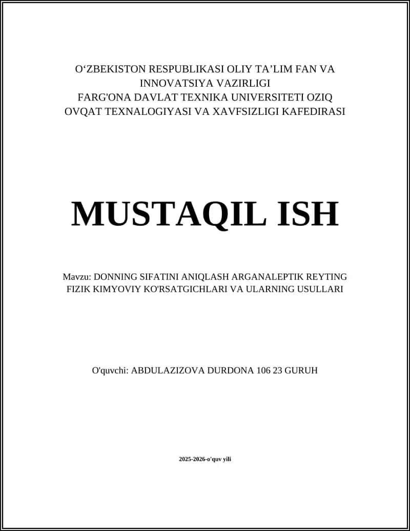 DONNING SIFATINI ANIQLASH ARGANALEPTIK REYTING FIZIK KIMYOVIY KO'RSATGICHLARI VA ULARNING USULLARI