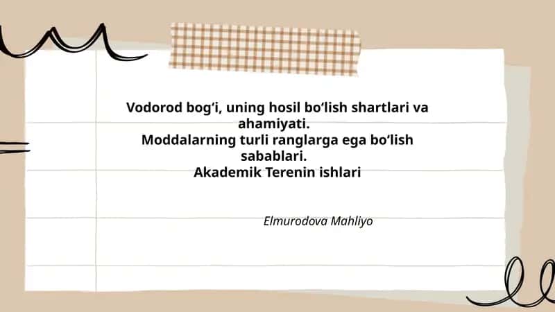 Vodorod bog‘i, uning hosil bo‘lish shartlari va ahamiyati