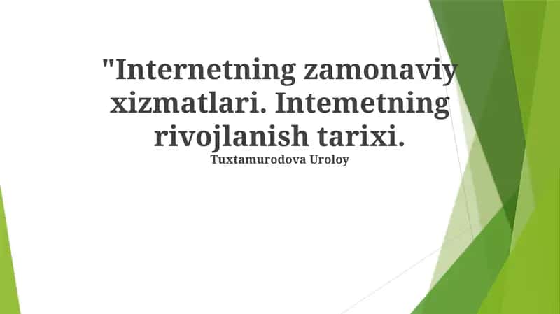 Internetning zamonaviy xizmatlari