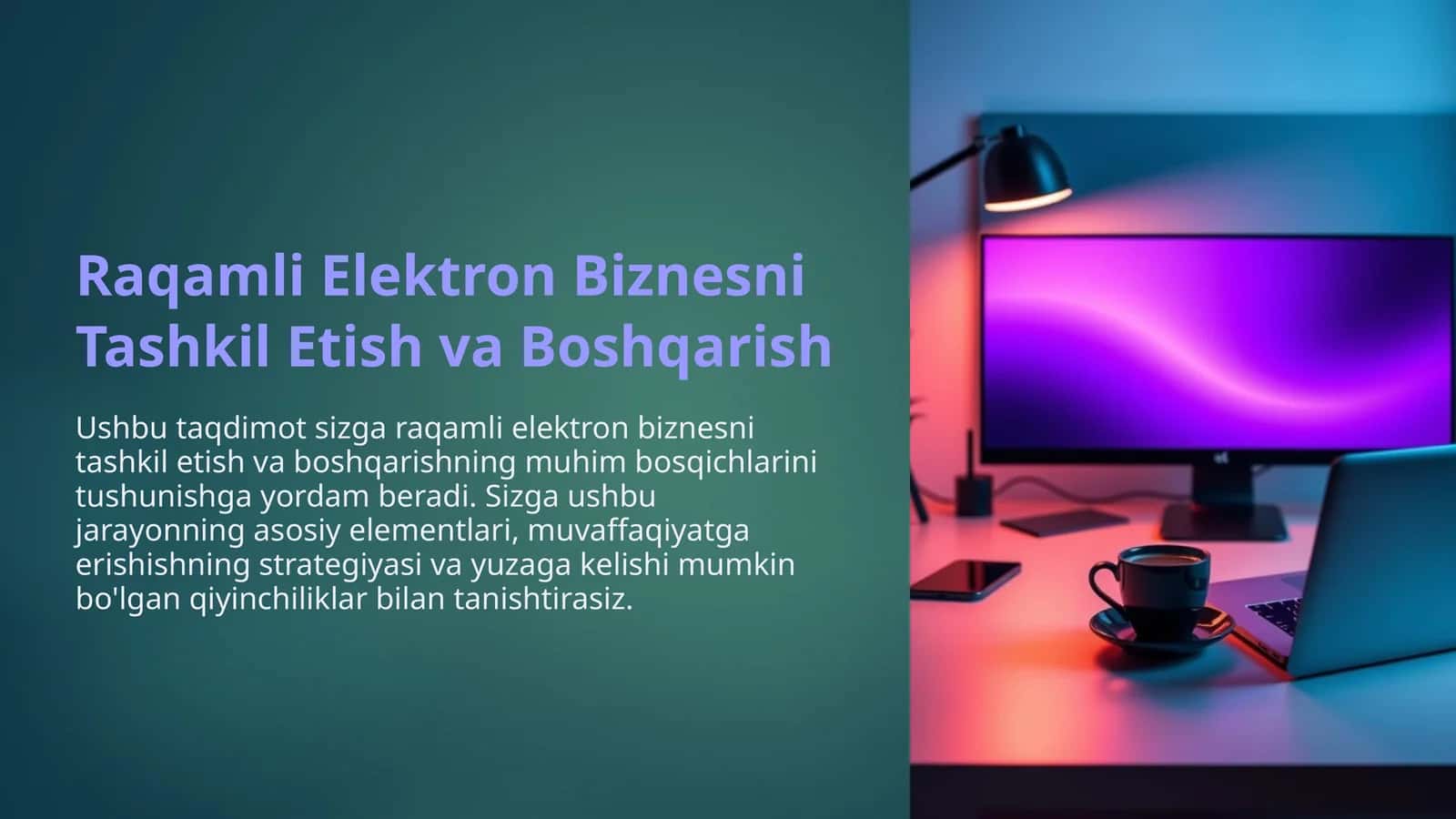 Raqamli Elektron Biznesni Tashkil Etish va Boshqarish