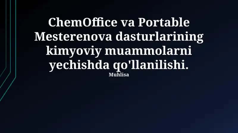ChemOffice va Portable Mesterenova dasturlari
