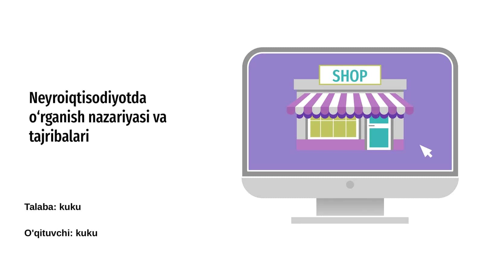 Neyroiqtisodiyotda o‘rganish nazariyasi va tajribalari