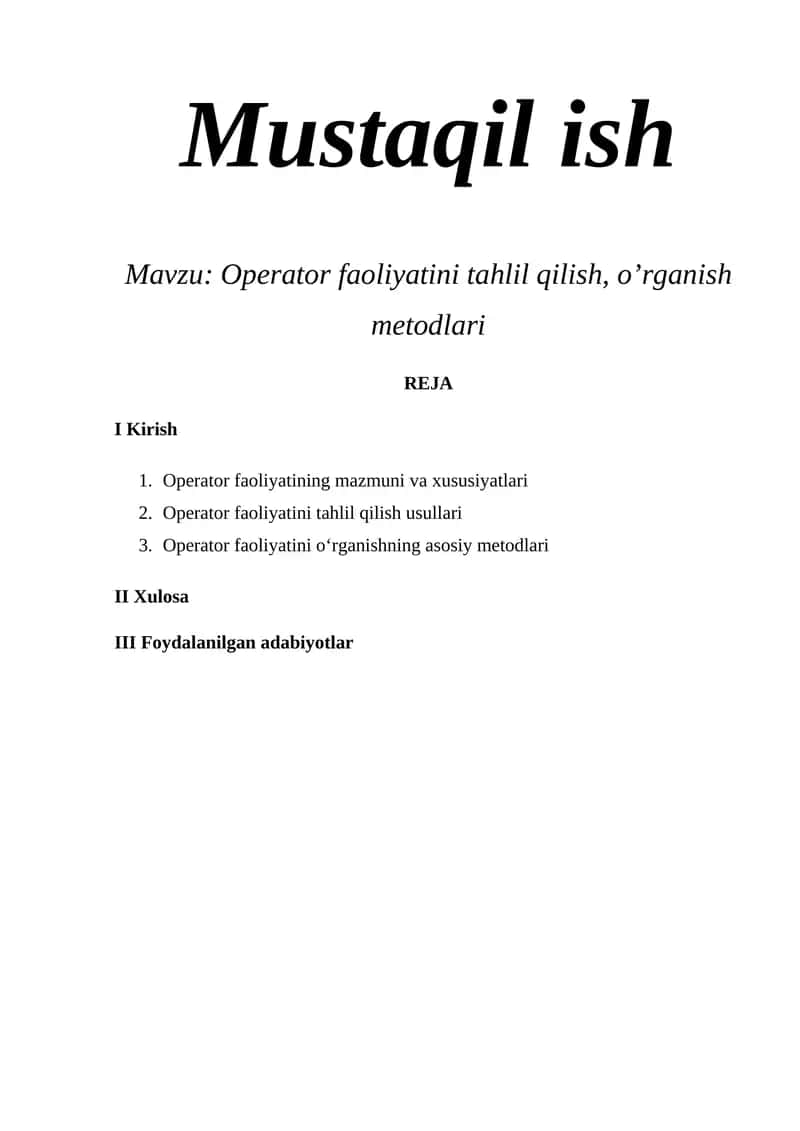 Operator faoliyatini tahlil qilish, o’rganish metodlari