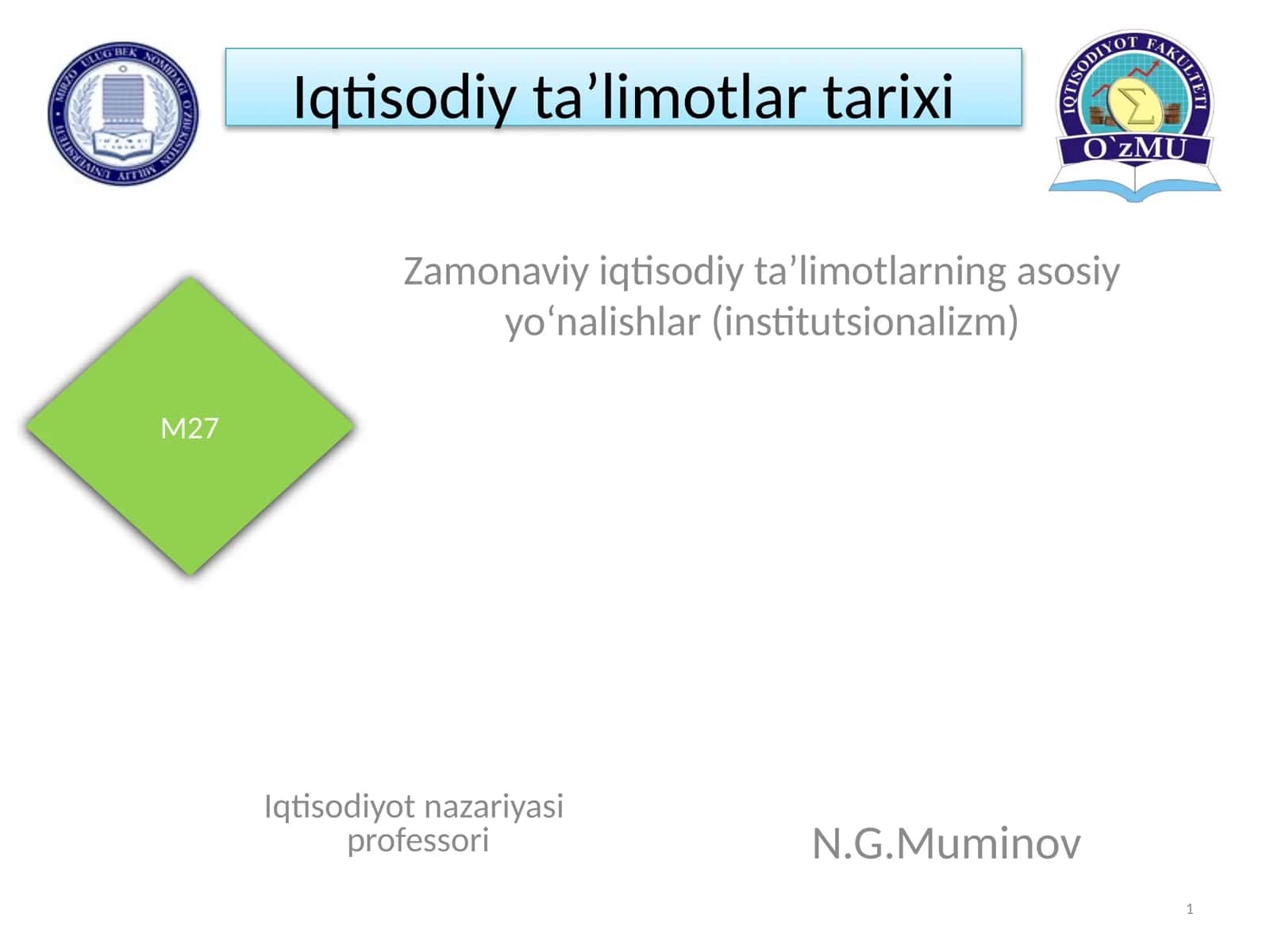 Zamonaviy iqtisodiy ta’limotlarning asosiy yo‘nalishlar (institutsionalizm)