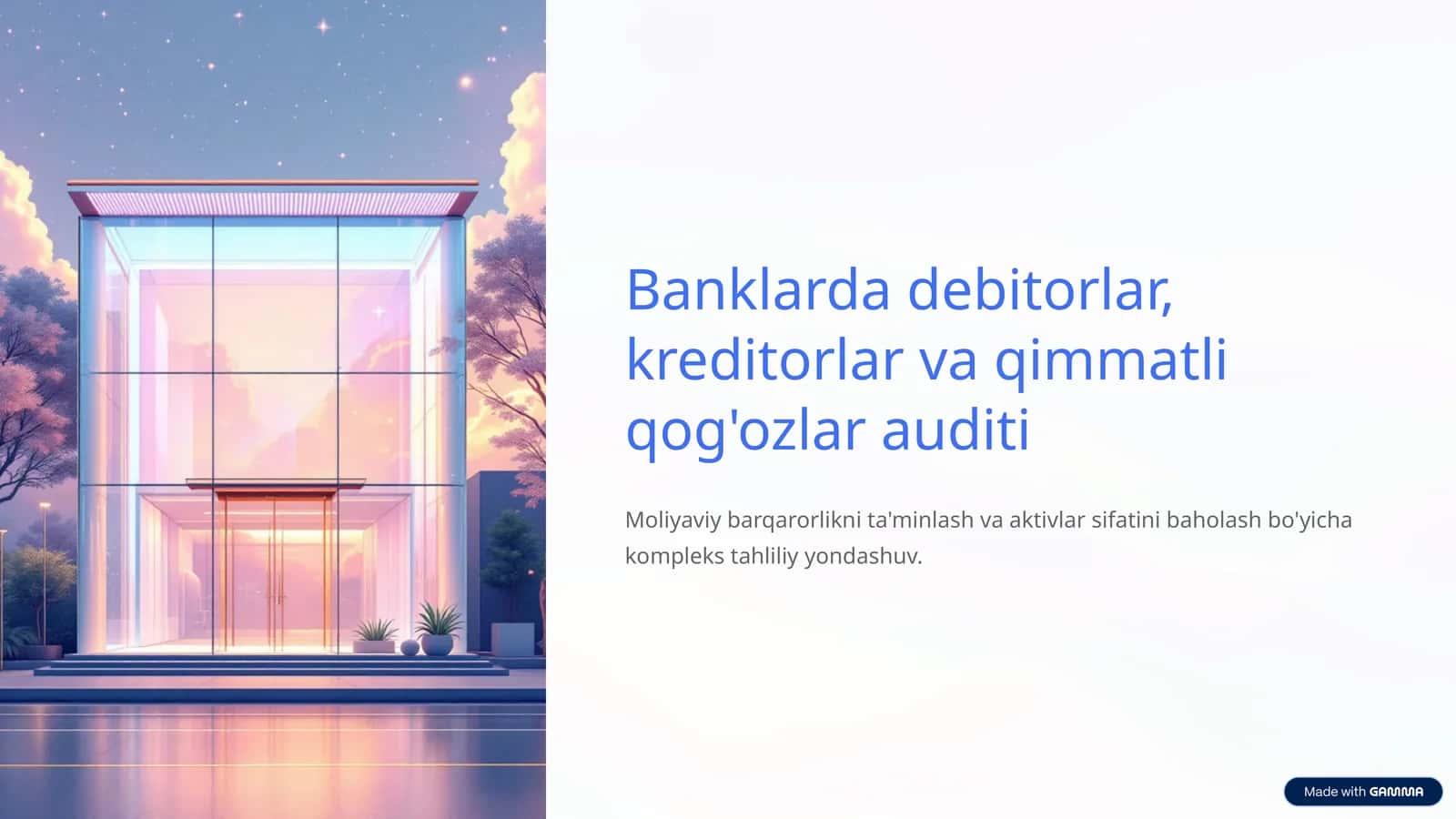 Banklarda debitorlar, kreditorlar va qimmatli qog`ozlar auditi