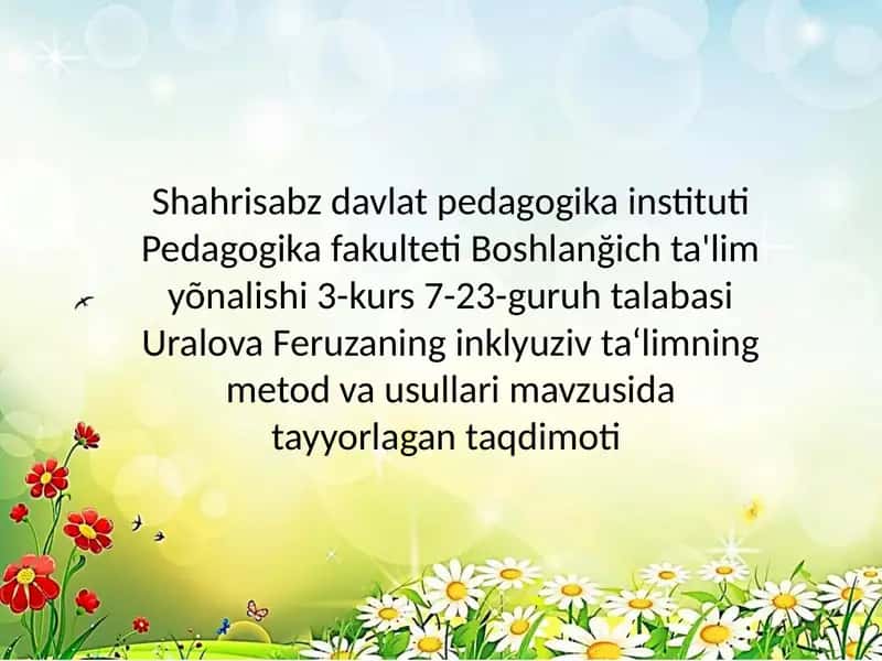 Inklyuziv taʼlimning metod va usullari