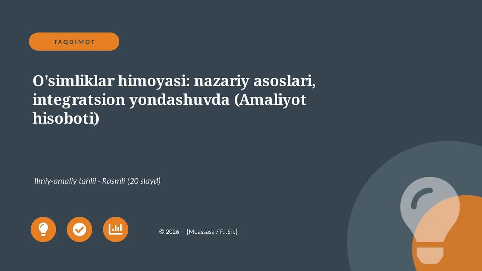 O'simliklar himoyasi: nazariy asoslari, integratsion yondashuvda (Amaliyot hisoboti)