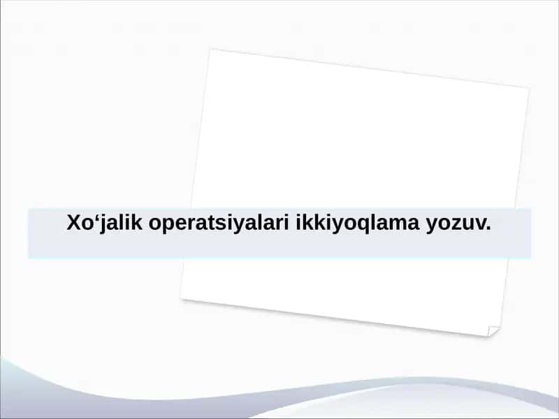 Xo'jalik operatsiyalari ikkiyoqlama yozuv