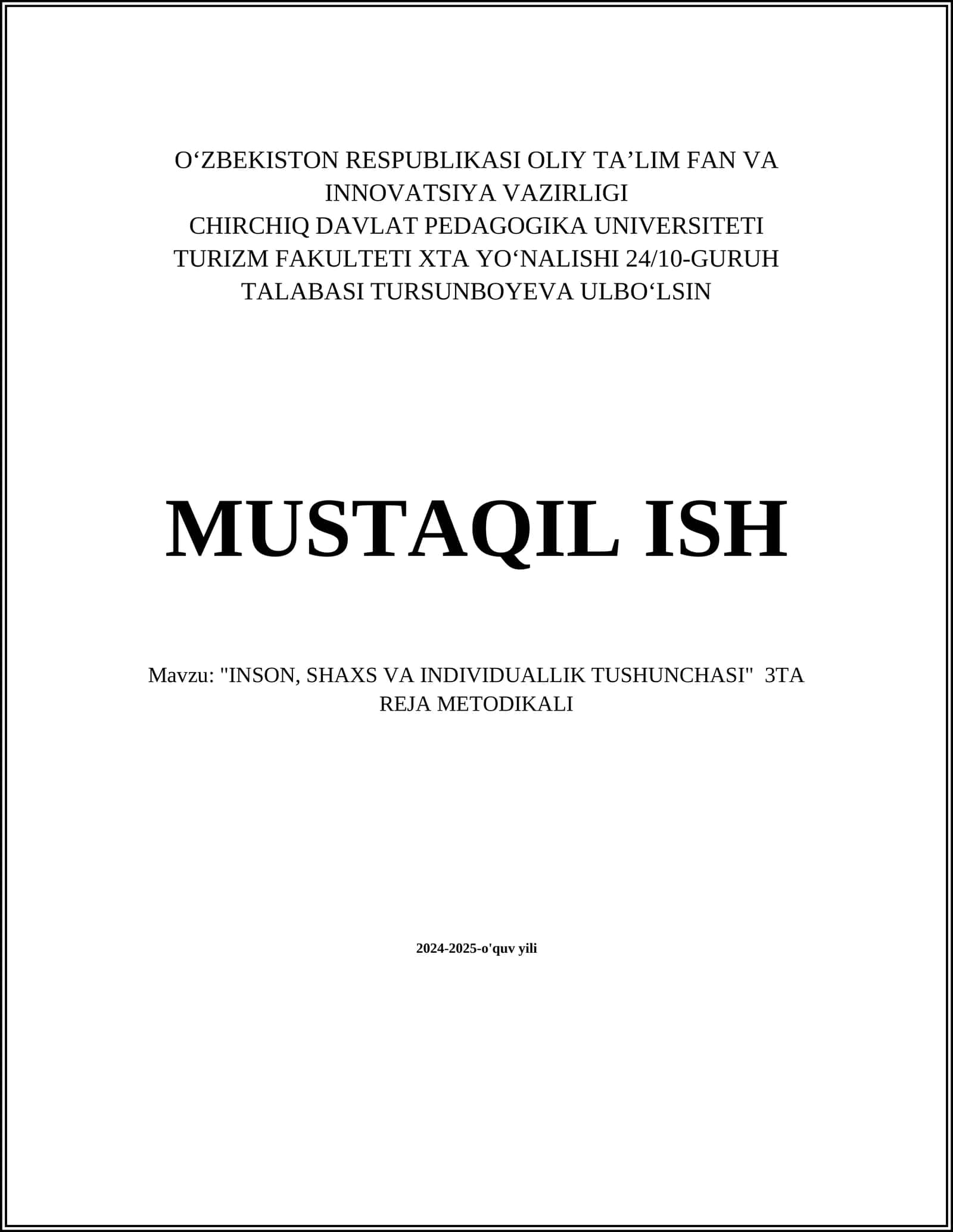 "INSON, SHAXS VA INDIVIDUALLIK TUSHUNCHASI" 3TA REJA METODIKALI