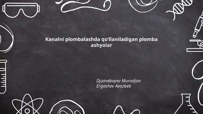 Kanalni plombalashda qoʻllaniladigan plomba ashyolar