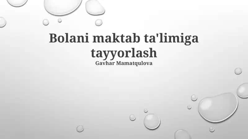 Bolani maktab ta'limiga tayyorlash