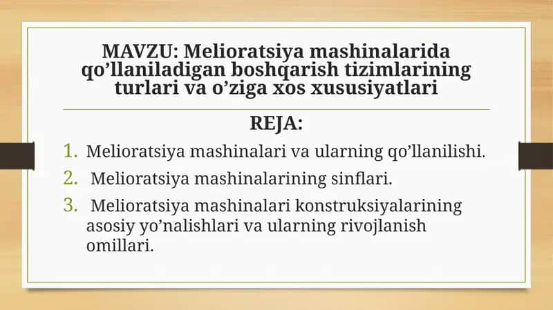 Melioratsiya mashinalarida qo’llaniladigan boshqarish tizimlarining turlari va o’ziga xos xusisiyatlari