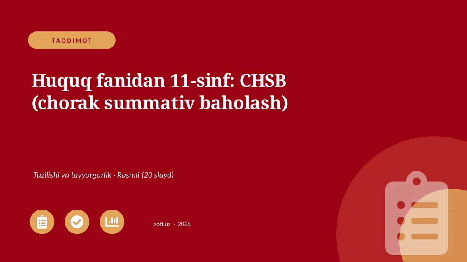 11-sinf: CHSB (chorak summativ baholash)
