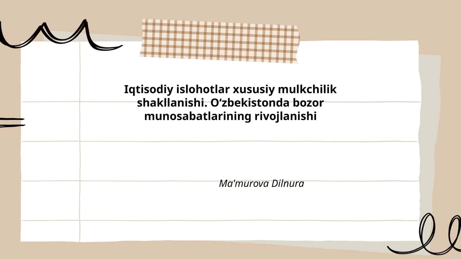 Iqtisodiy islohotlar xususiy mulkchilik shakllanishi. Oʻzbekistonda bozor munosabatlarining rivojlanishi