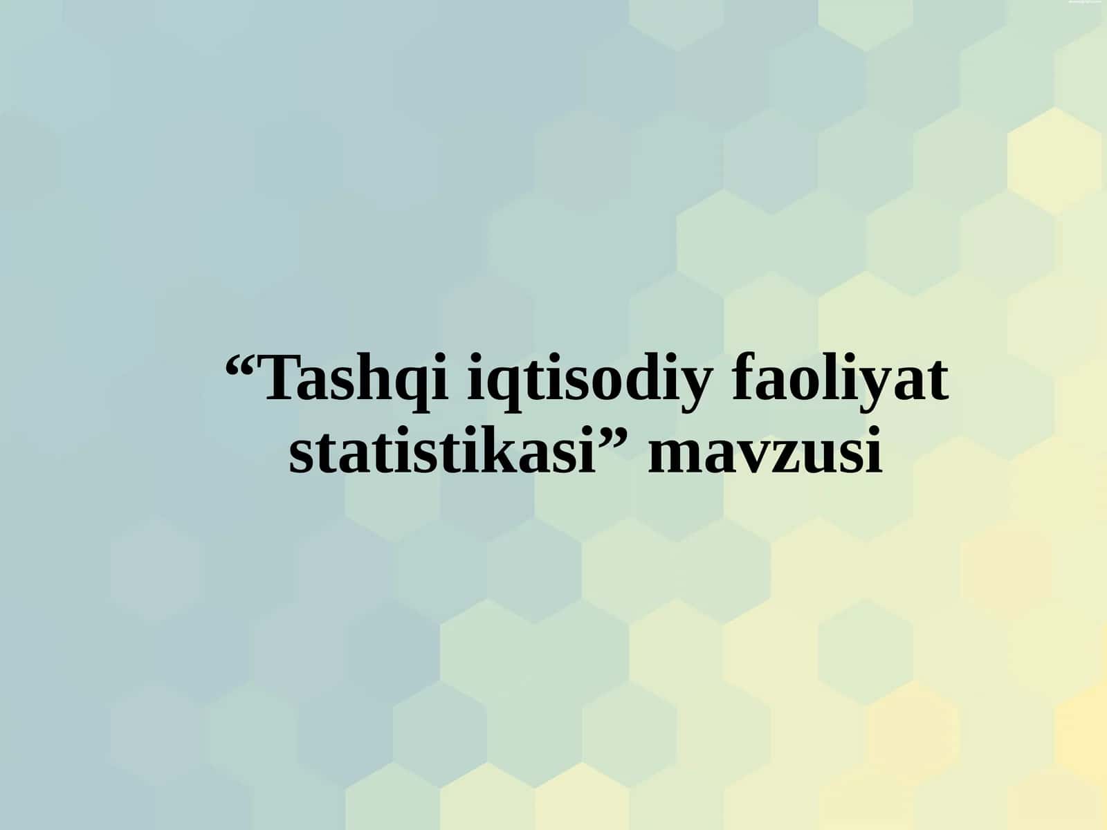 Tashqi iqtisodiy faoliyat statistikasi