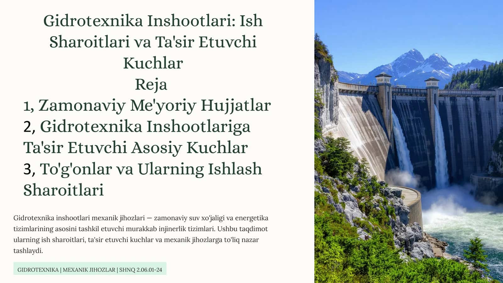 Gidrotexnika Inshootlari: Ish Sharoitlari va Ta'sirEtuvchiKuchlar