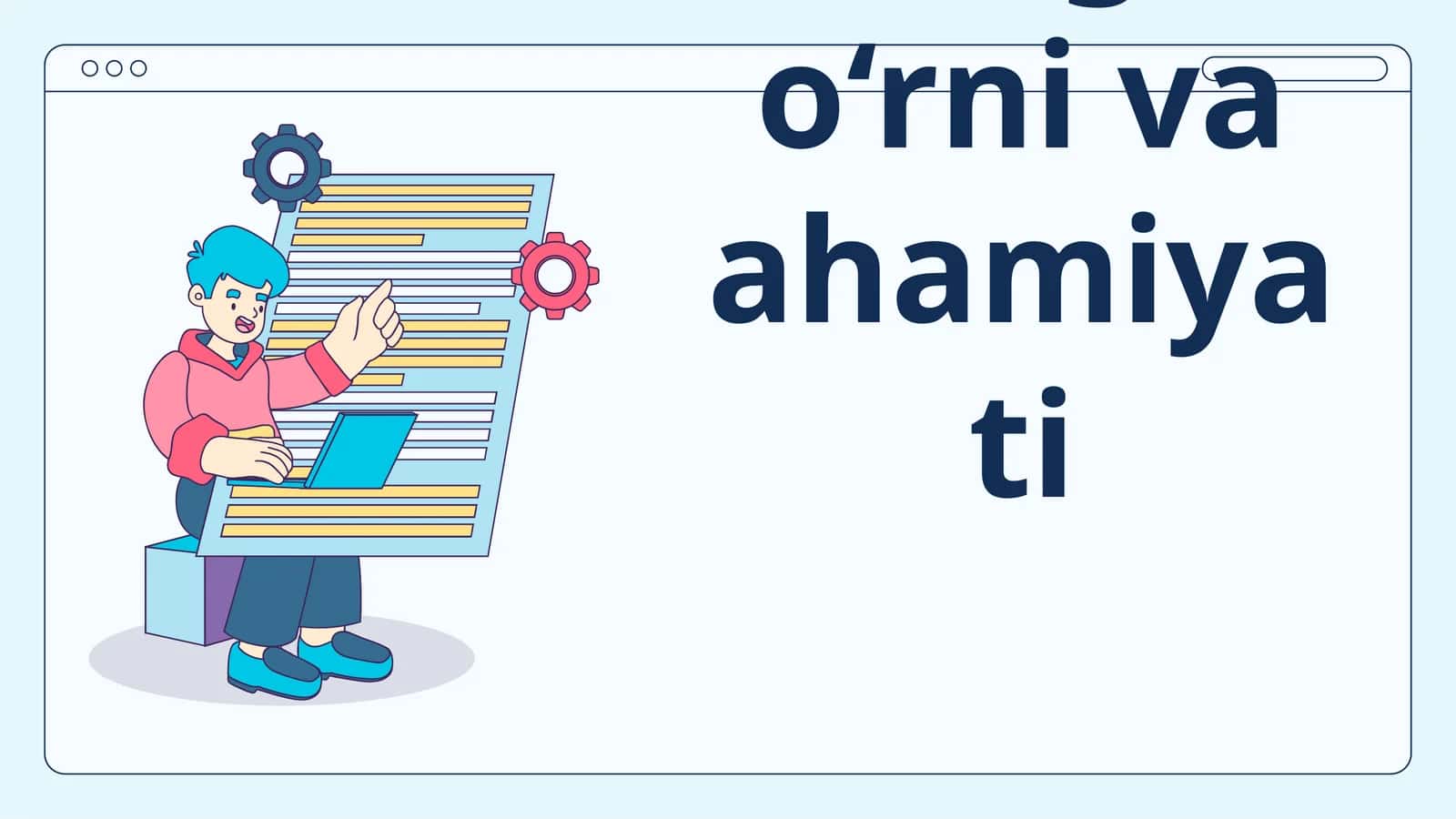 Axborotning jamiyatda tutgan o‘rni va ahamiyati