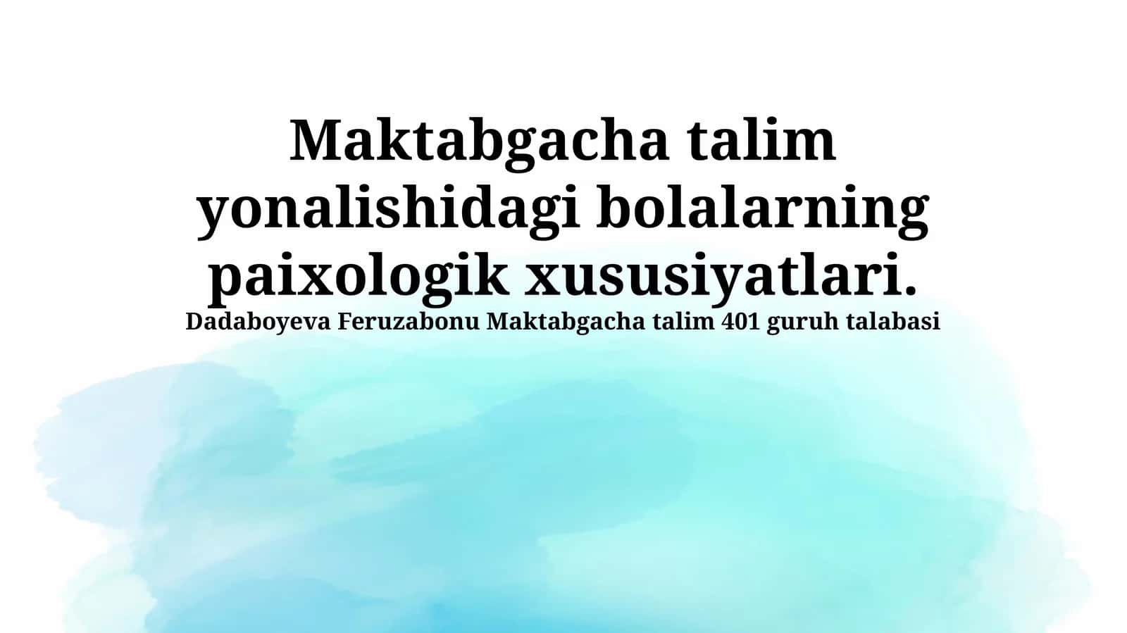 Maktabgacha talim yonalishidagi bolalarning paixologik xususiyatlari