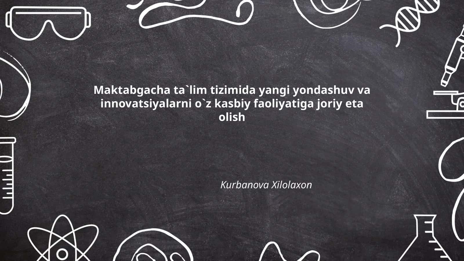Bolalar ta'limida zamonaviy pedagogik uslublar