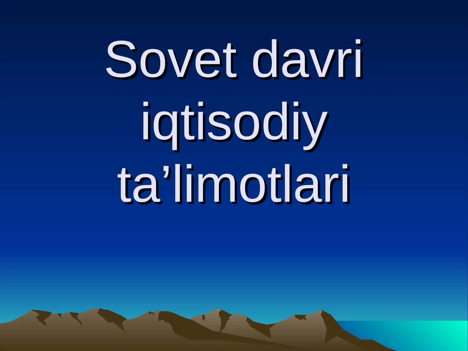 Sovet davri iqtisodiy ta'limotlari